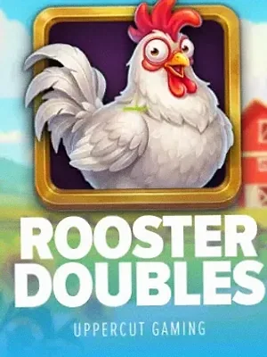 Rooster Doubles at Mfortune